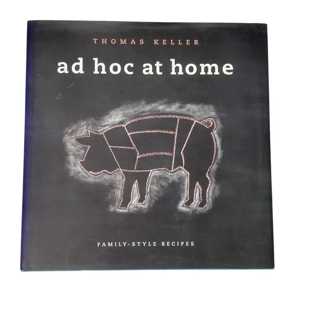 EUC - Thomas Keller: Ad Hoc at Home - Family Style Recipes - Hardback